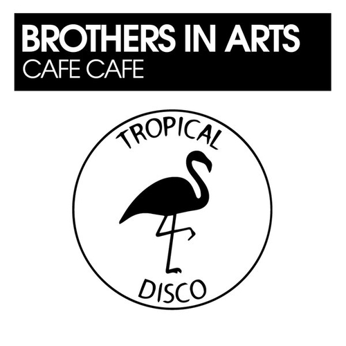 Brothers in Arts - Cafè Cafè [TDR283]